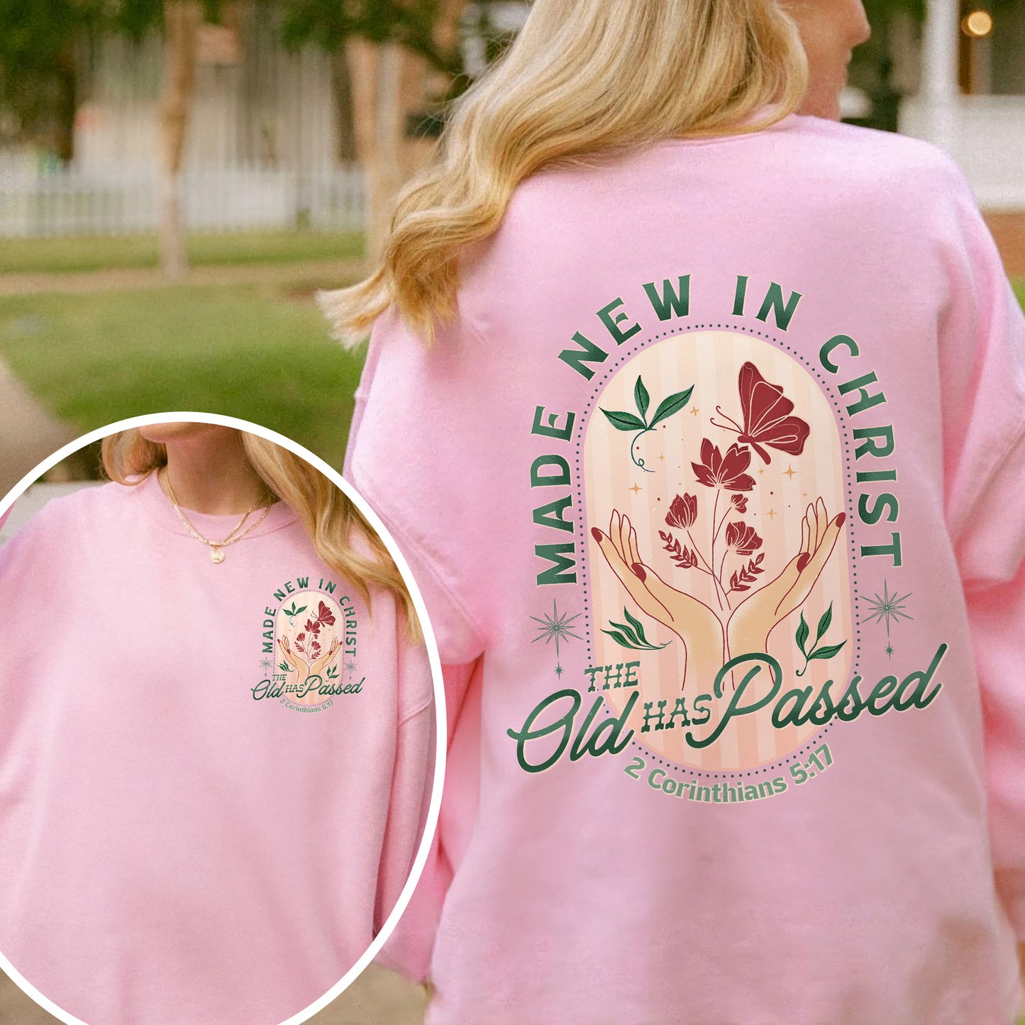 Made New in Christ Sweatshirt – 2 Corinthians 5:17 Bible Verse Sweatshirt, Christian Faith Sweatshirt