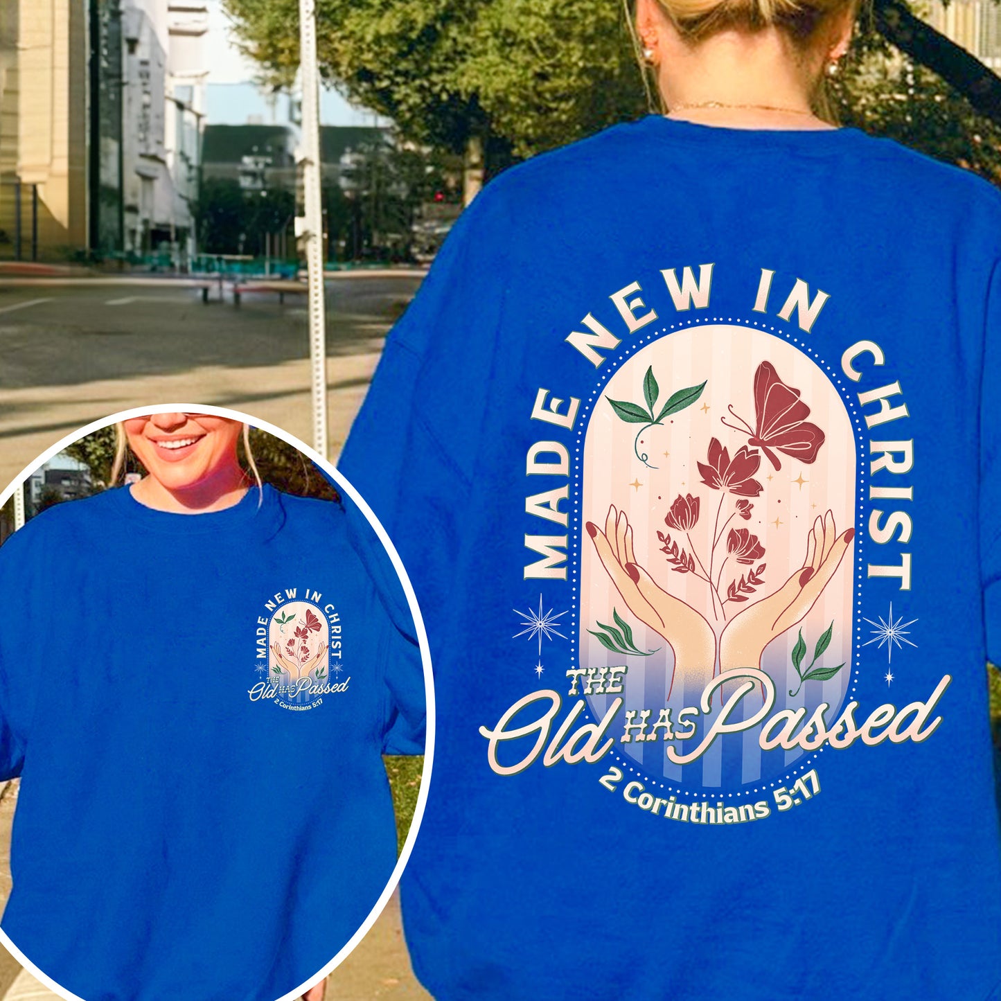 Made New in Christ Sweatshirt – 2 Corinthians 5:17 Bible Verse Sweatshirt, Christian Faith Sweatshirt