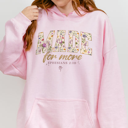Made for More Ephesians 2:10 Christian Floral Hoodie
