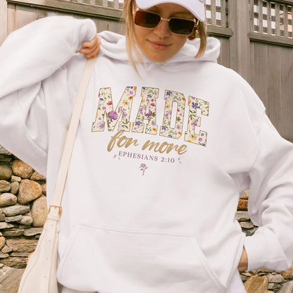 Made for More Ephesians 2:10 Christian Floral Hoodie