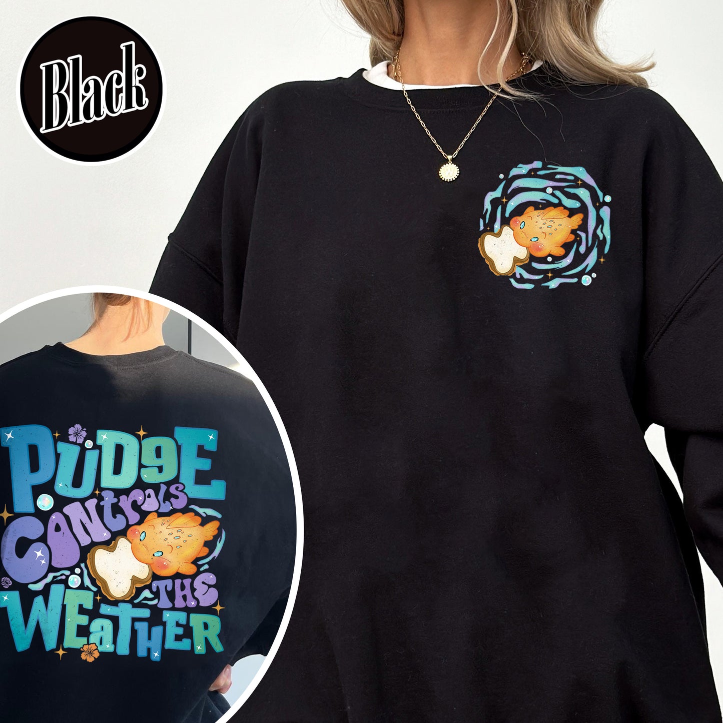Magic Kingdom Sweatshirt, Fish Pudge Controls the Weather Sweatshirt, Family Matching Sweatshirt