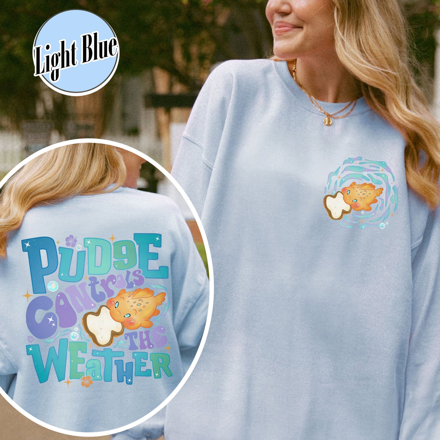 Magic Kingdom Sweatshirt, Fish Pudge Controls the Weather Sweatshirt, Family Matching Sweatshirt