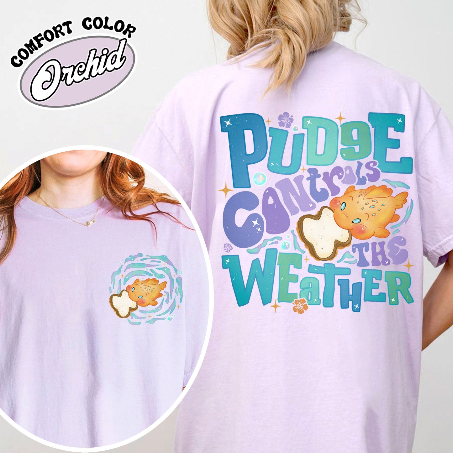 Magic Kingdom Comfort Color Shirt, Fish Pudge Controls the Weather Shirt T-Shirt, Family Matching Shirt