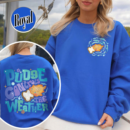 Magic Kingdom Sweatshirt, Fish Pudge Controls the Weather Sweatshirt, Family Matching Sweatshirt