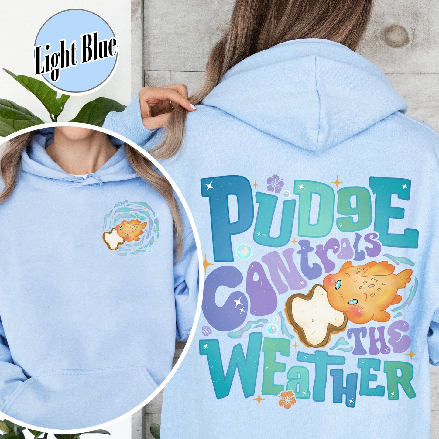 Magic Kingdom Hoodie, Fish Pudge Controls the Weather Hoodie, Family Matching Hoodie
