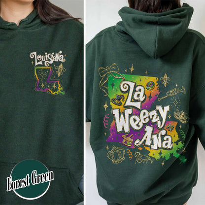 Mardi Gras Hoodie,La Weezy Ana Hoodie,Mardi Gras 2025,Fat Tuesday,Funny Mardi Gras Hoodie
