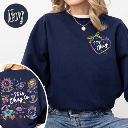 Mental Health Sweatshirt, It’s Okay To Make Some Mistakes Sweatshirt, Kindness Sweatshirt