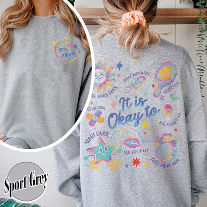 Mental Health Sweatshirt, It’s Okay To Make Some Mistakes Sweatshirt, Kindness Sweatshirt