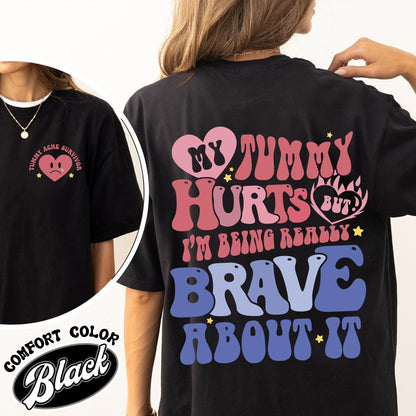 My Tummy Hurts Comfort Color Shirt, My Tummy Hurts Tshirt, My Tummy Hurts Tee, My Tummy Hurts, My Tummy Hurts, Tummy Ache Survivor