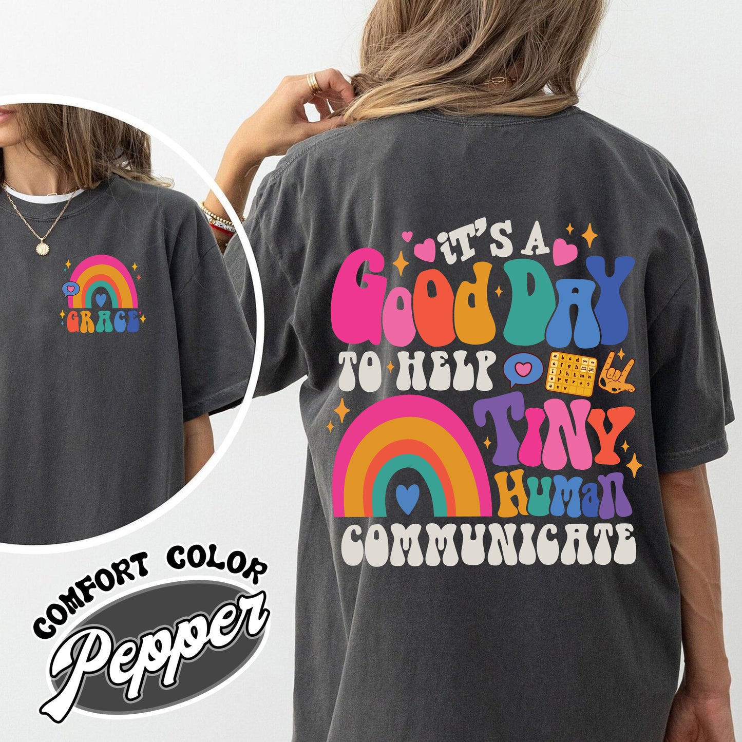 Speech Therapy Comfort Color Shirt, It's A Good Day To Help Tiny Humans Shirt, Speech Therapy Shirt Medical, It Is A Good Day For Speech Therapy Shirt