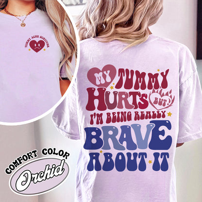 My Tummy Hurts Comfort Color Shirt, My Tummy Hurts Tshirt, My Tummy Hurts Tee, My Tummy Hurts, My Tummy Hurts, Tummy Ache Survivor