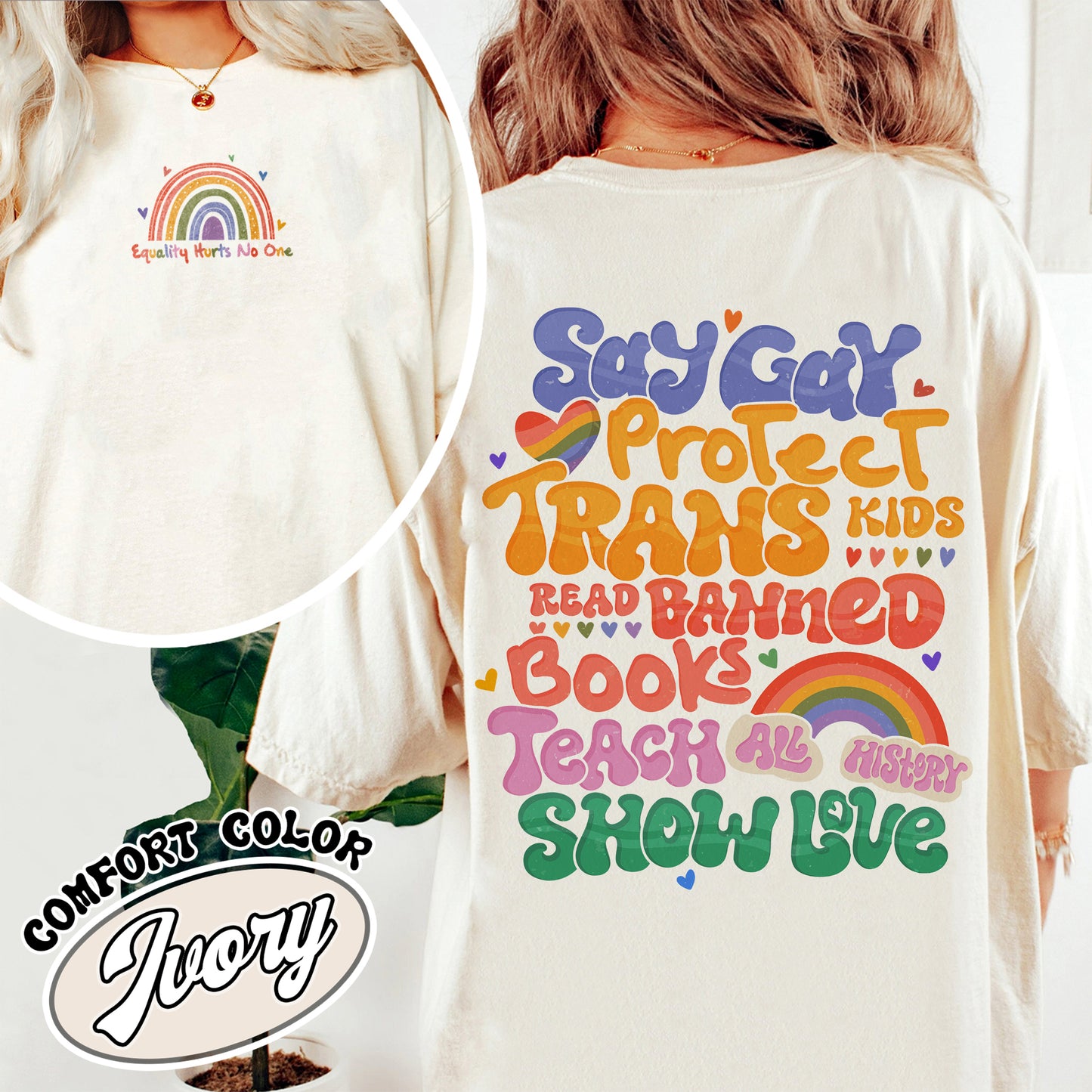 Say Gay Protect Trans Kids Comfort Colors Shirt, Say Gay Protect Trans Kids, Say Gay, Read Banned Books Teach All History Show Love, LGBT Shirt, Say Gay Shirt