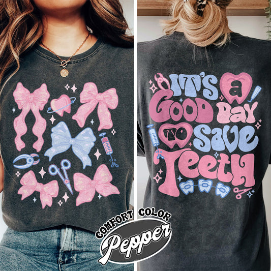 Coquette Dental Comfort Colors Shirt, Coquette Dental Sweatshirt, Coquette Dental Hygienist Shirt, Coquette Dental, Good Day To Save Teeth, Dental Gift