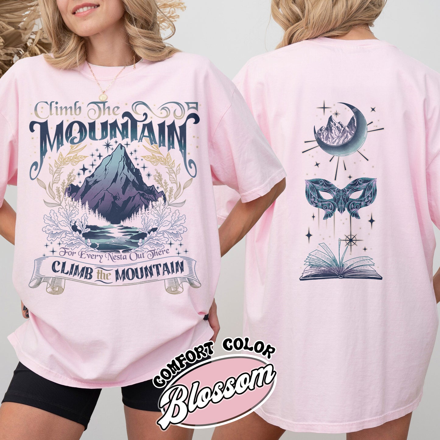 ACOSF ACOTAR Comfort Colors Shirt, Climb the Mountain Acotar Shirt, Climb the Mountain Nesta Shirt, for Every Nesta out There Shirt