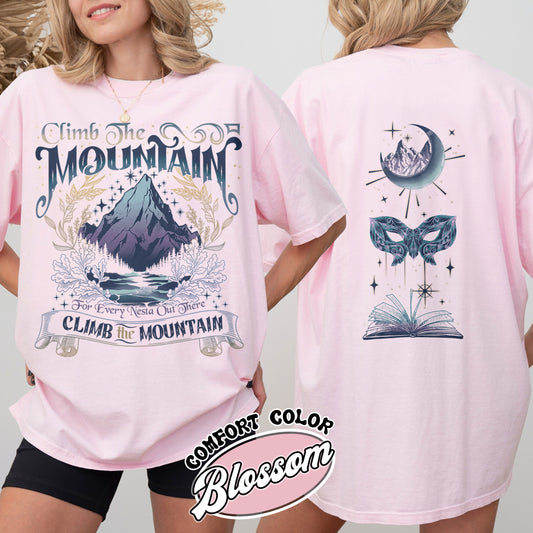 ACOSF ACOTAR Shirt, Climb the Mountain Shirt, Climb the Mountain Acotar, Climb the Mountain Nesta Shirt, for Every Nesta out There Shirt