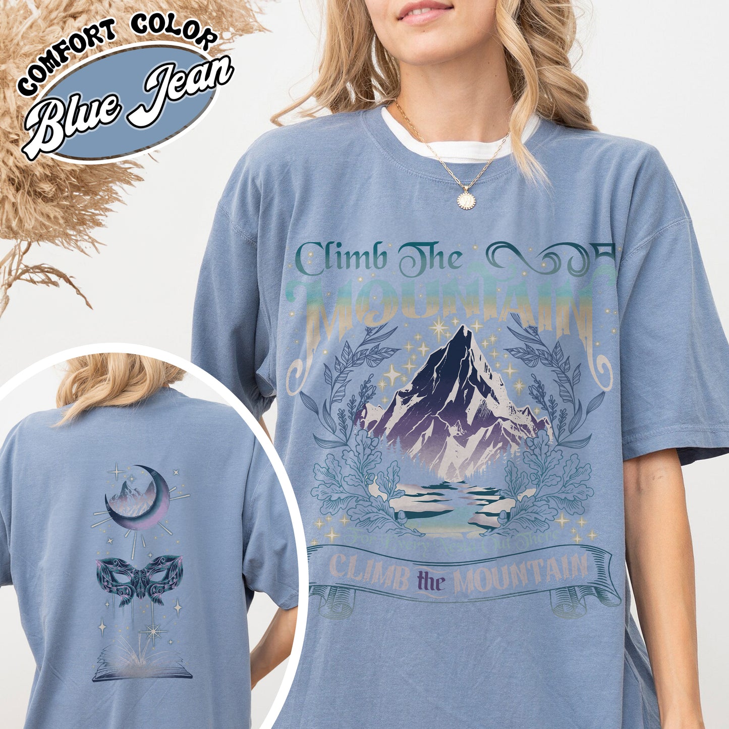 ACOSF ACOTAR Comfort Colors Shirt, Climb the Mountain Acotar Shirt, Climb the Mountain Nesta Shirt, for Every Nesta out There Shirt