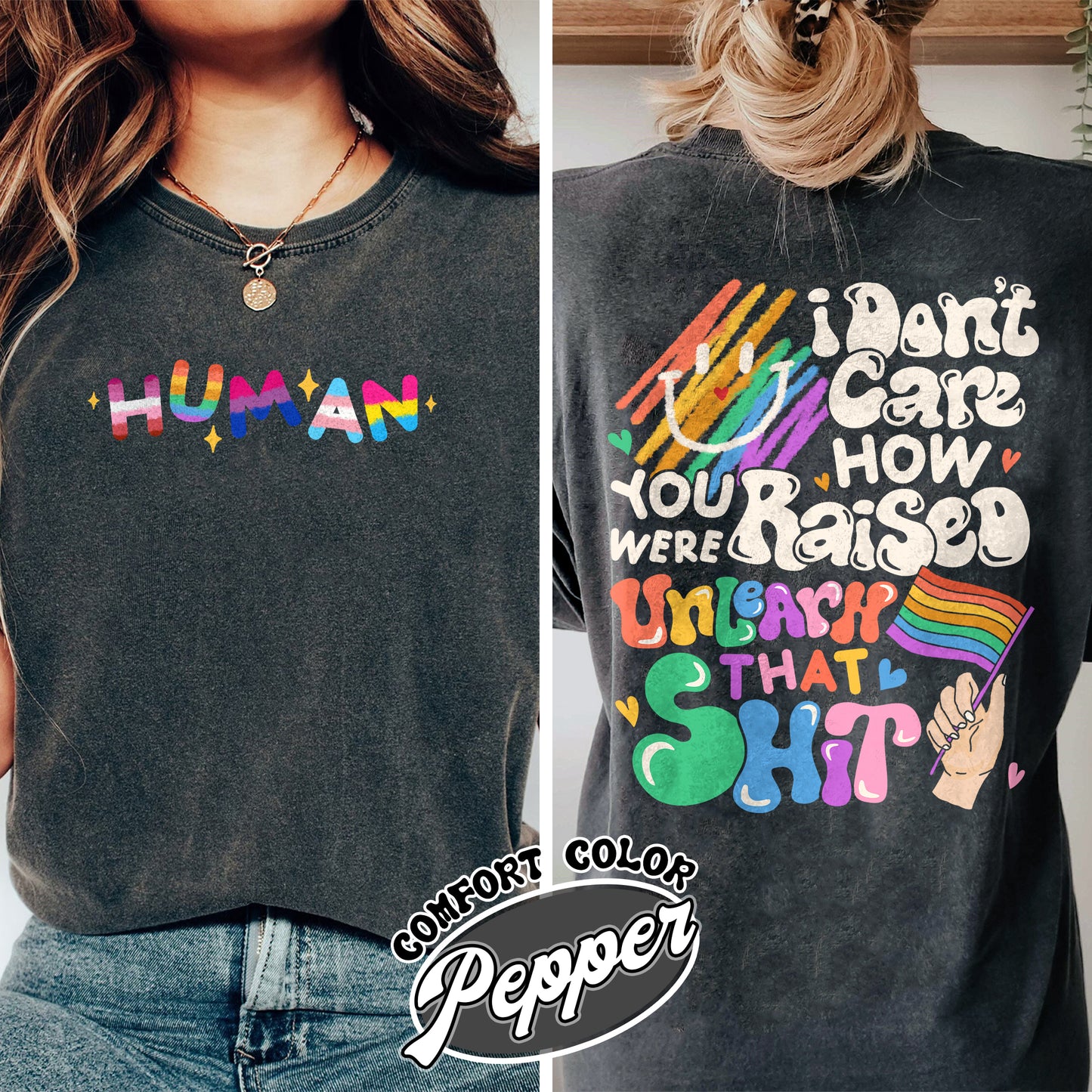 LGBT Comfort Colors Shirt, I Don’t Care How You Were Raised Unlearn That Shirt, Equal Rights for Others, Pride Month Shirt, Human Rights, Anti Racism