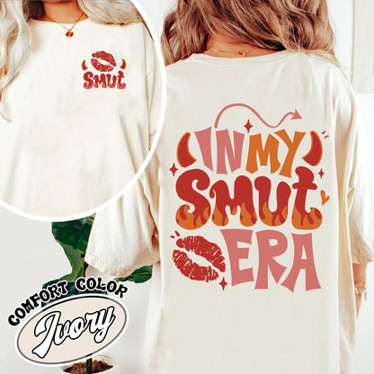 In My Smut Era Comfort Colors Shirt, Smut Book Shirt, Smut Shirt, Probably Reading Smut shirt, Smut Slut Booktok, Girls Read Smut, Smut Book Club