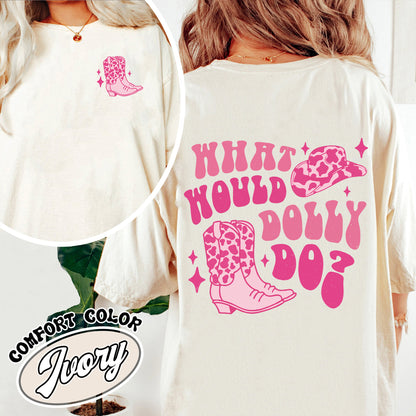 What Would Dolly Do Comfort Color Shirt, Dolly Christmas Shirt, Dolly Shirt, In Dolly We Trust Shirt, Holly Dolly Shirt, Western Christmas