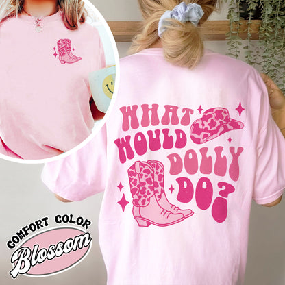 What Would Dolly Do Comfort Color Shirt, Dolly Christmas Shirt, Dolly Shirt, In Dolly We Trust Shirt, Holly Dolly Shirt, Western Christmas