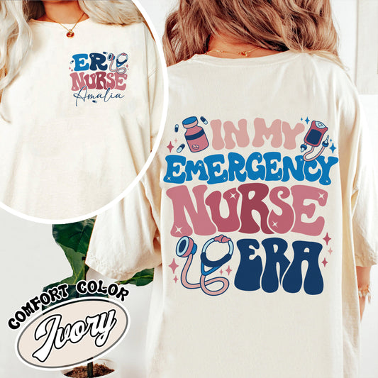 In My Emergency Nurse Era Comfort Color Shirt, Emergency Department Nurse, Emergency Department Nurses Week, Personalized Emergency Nurse