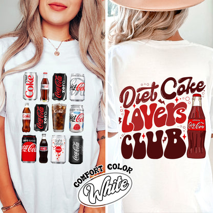 Diet Coke Comfort Color Shirt, Diet Coke Can, Diet Coke Funny, I Need a Diet Coke, Diet Coke Lovers Shirt, Diet Coke