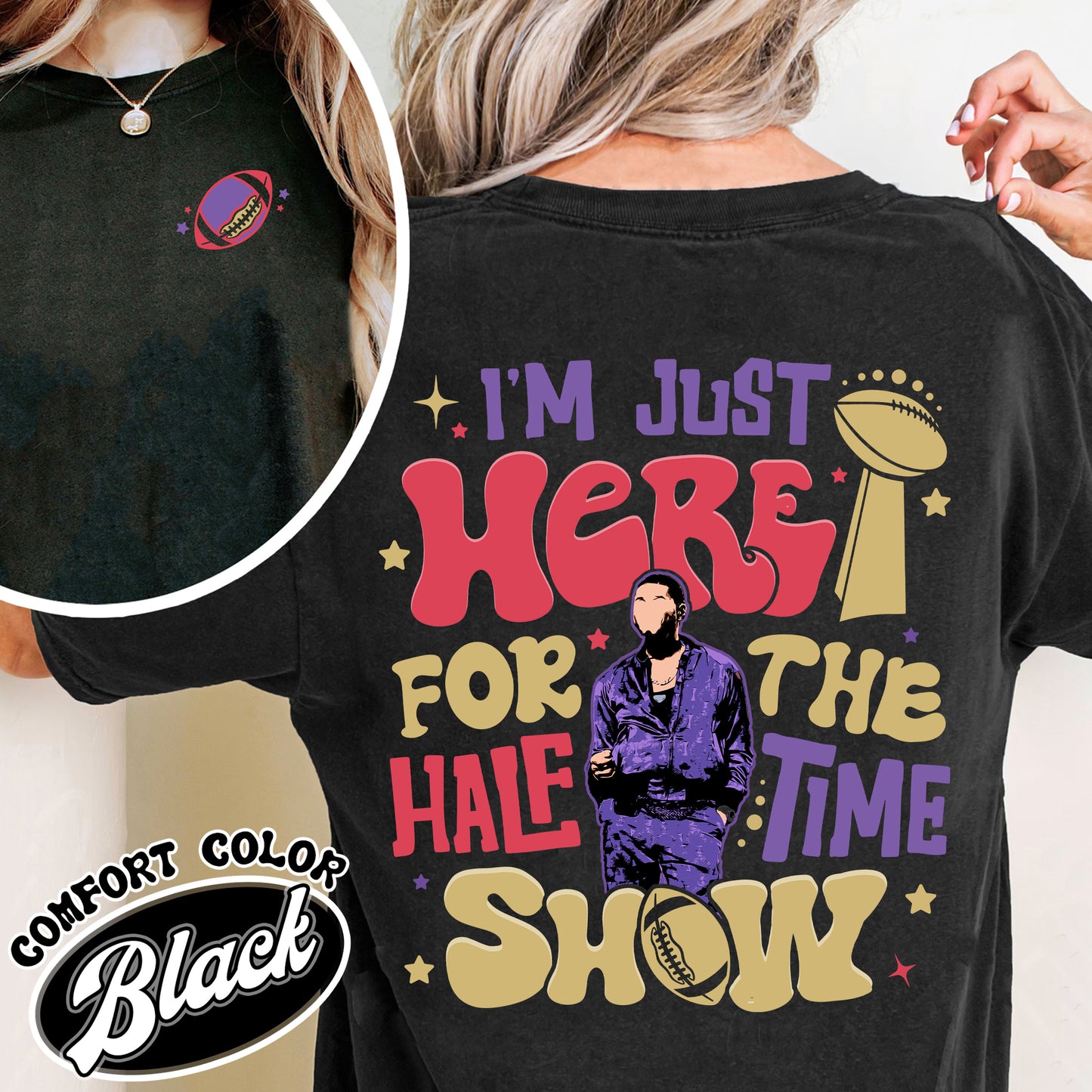 Im Just Here for the Halftime Show Comfort Color Shirt, Team Halftime Shirt, Here for the Halftime Show Tshirt, Football Shirt, Halftime Sunday Tshirt
