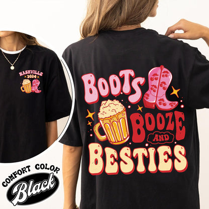 Bachelorette Comfort Colors Shirt, Boots Booze and Besties Nashville, Bachelorette Party