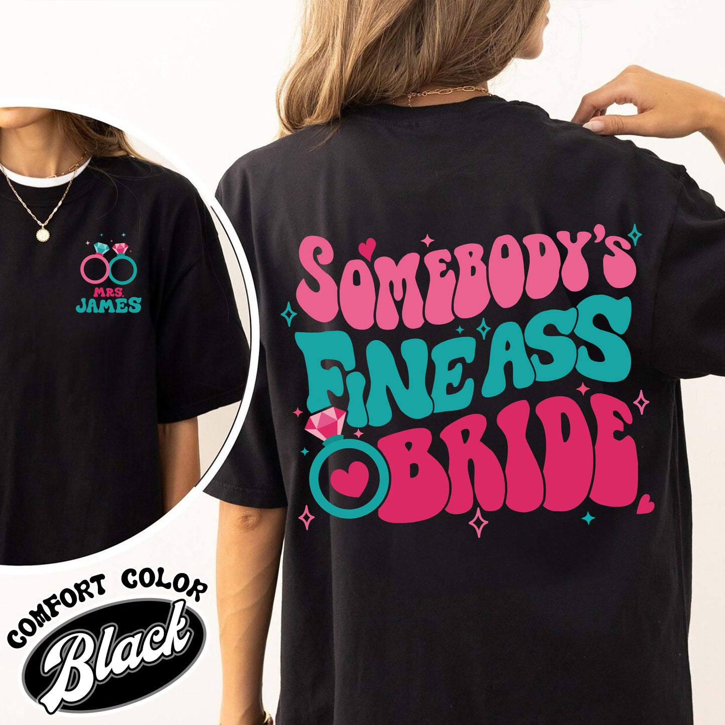 Somebody’s Fine Ass Bride Comfort Color Shirt, Bride Era, Custom Bride, Oversized Shirt Bride, Bride To Be Shirt