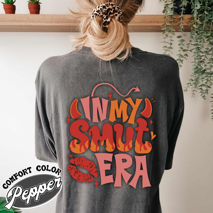 In My Smut Era Comfort Colors Shirt, Smut Book Shirt, Smut Shirt, Probably Reading Smut shirt, Smut Slut Booktok, Girls Read Smut, Smut Book Club