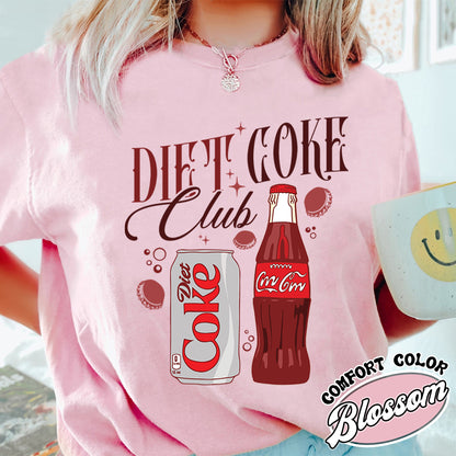 Gift for Diet Coke Lover Comfort Color Shirt, Diet Coke Club Shirt, Funny Diet Coke Shirt, Diet Coke Shirt, Diet Coke Shirt, Gifts for Her