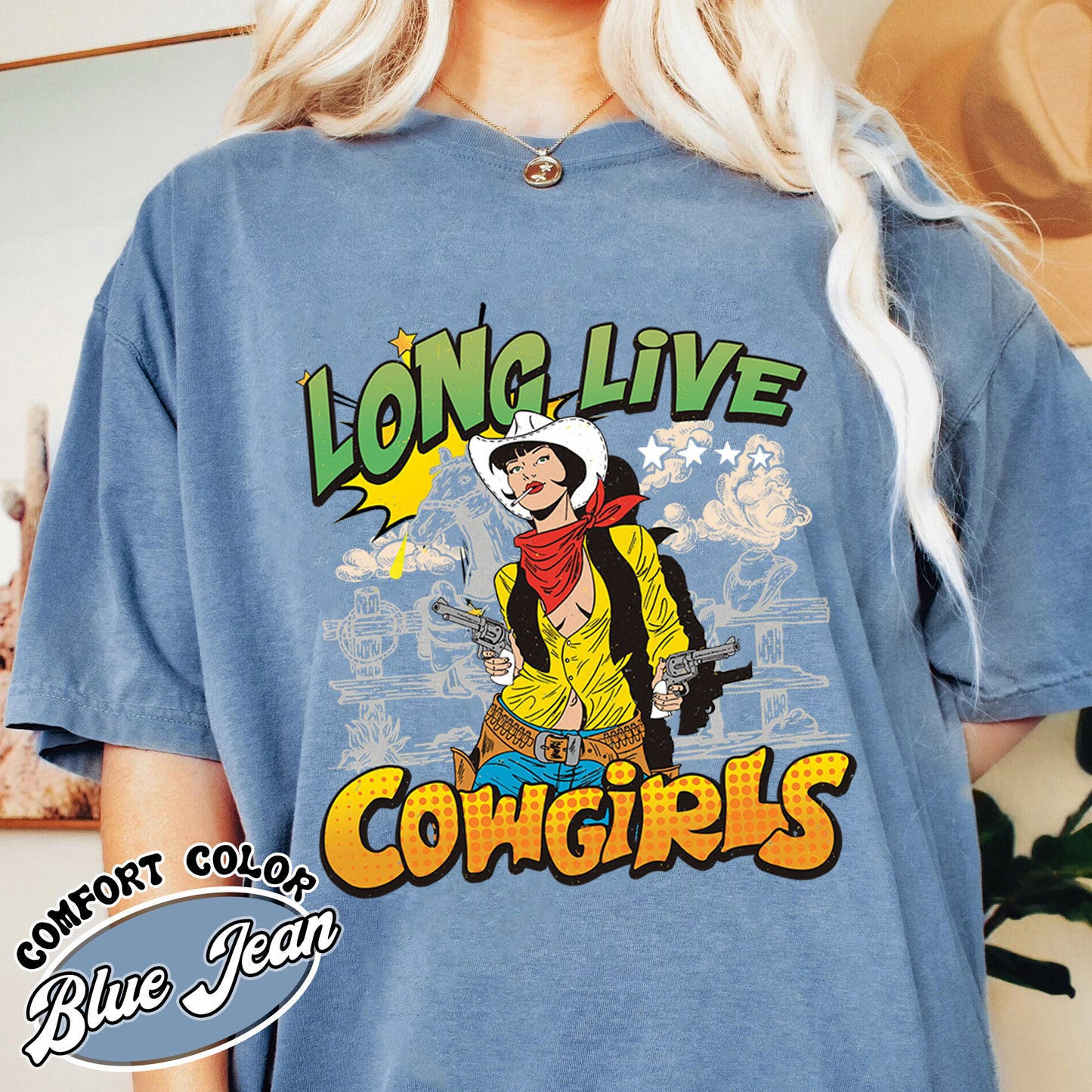 Cowgirls Comfort Color Shirt, Country Western Shirt, Rodeo Shirt Cowgirl, Style Country Shirt For Concerts, Long Live Cowgirl Shirt