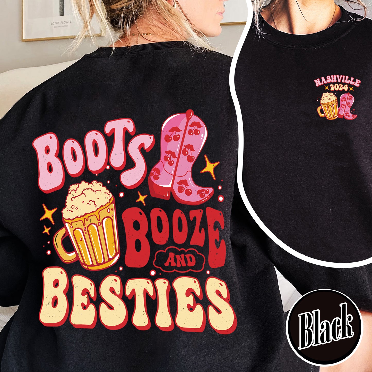 Boots Booze and Besties Sweatshirt, Boots Booze and Besties Nashville, Bachelorette Party, Bachelorette Sweatshirt