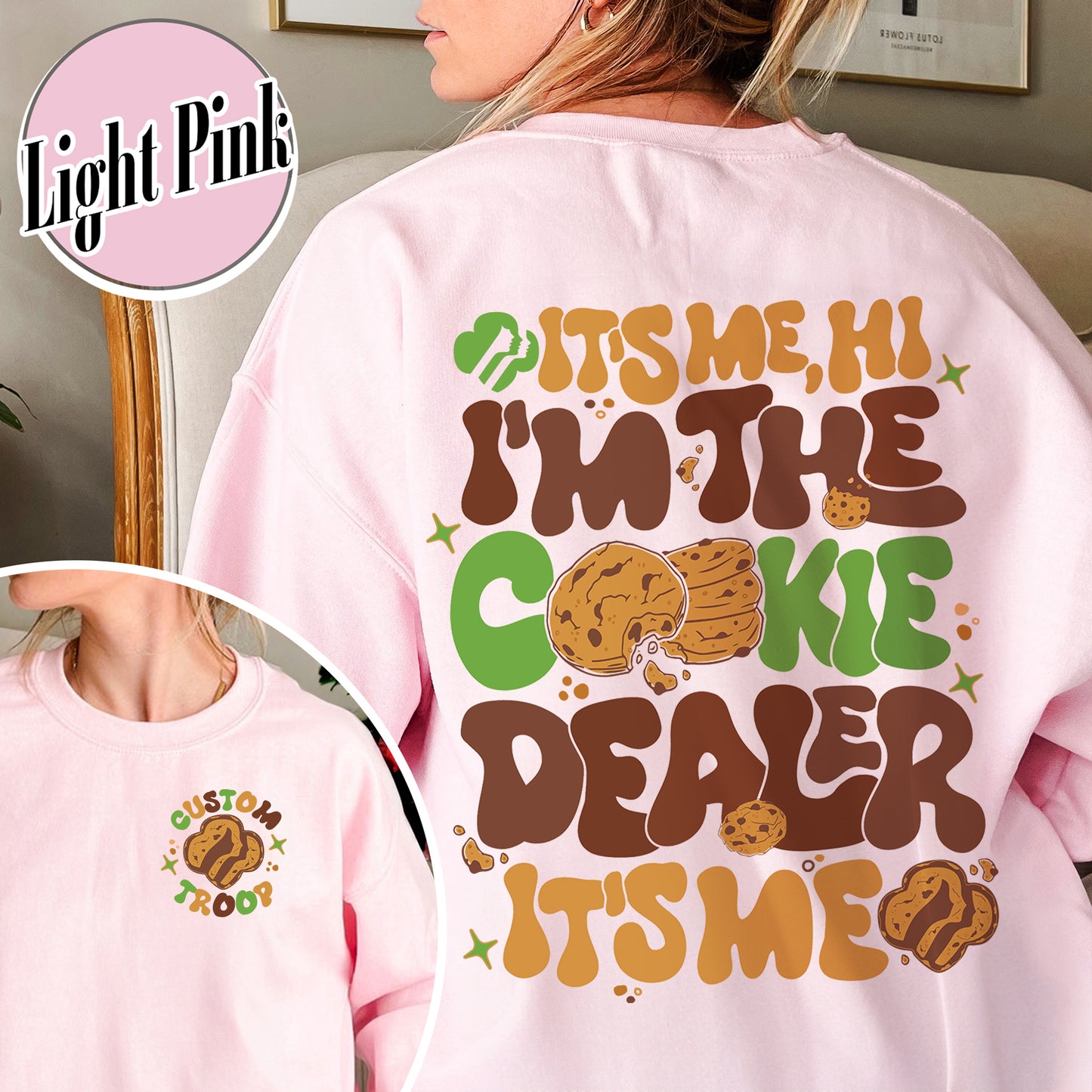 Girl Scout Cookie Dealer Sweatshirt, It’s Me I’m the Cookie Dealer Sweatshirt, Girl Scout Cookie Dealer, Custom Troop