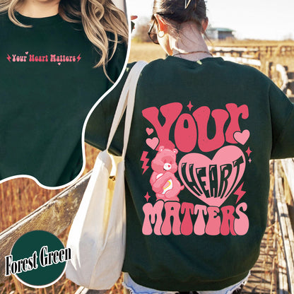 Heart Health Sweatshirt, Heart Health Awareness Shirt, Heart Health Month, Heart Health Awareness, Your Heart Matters Sweatshirt, Mental Health Shirt