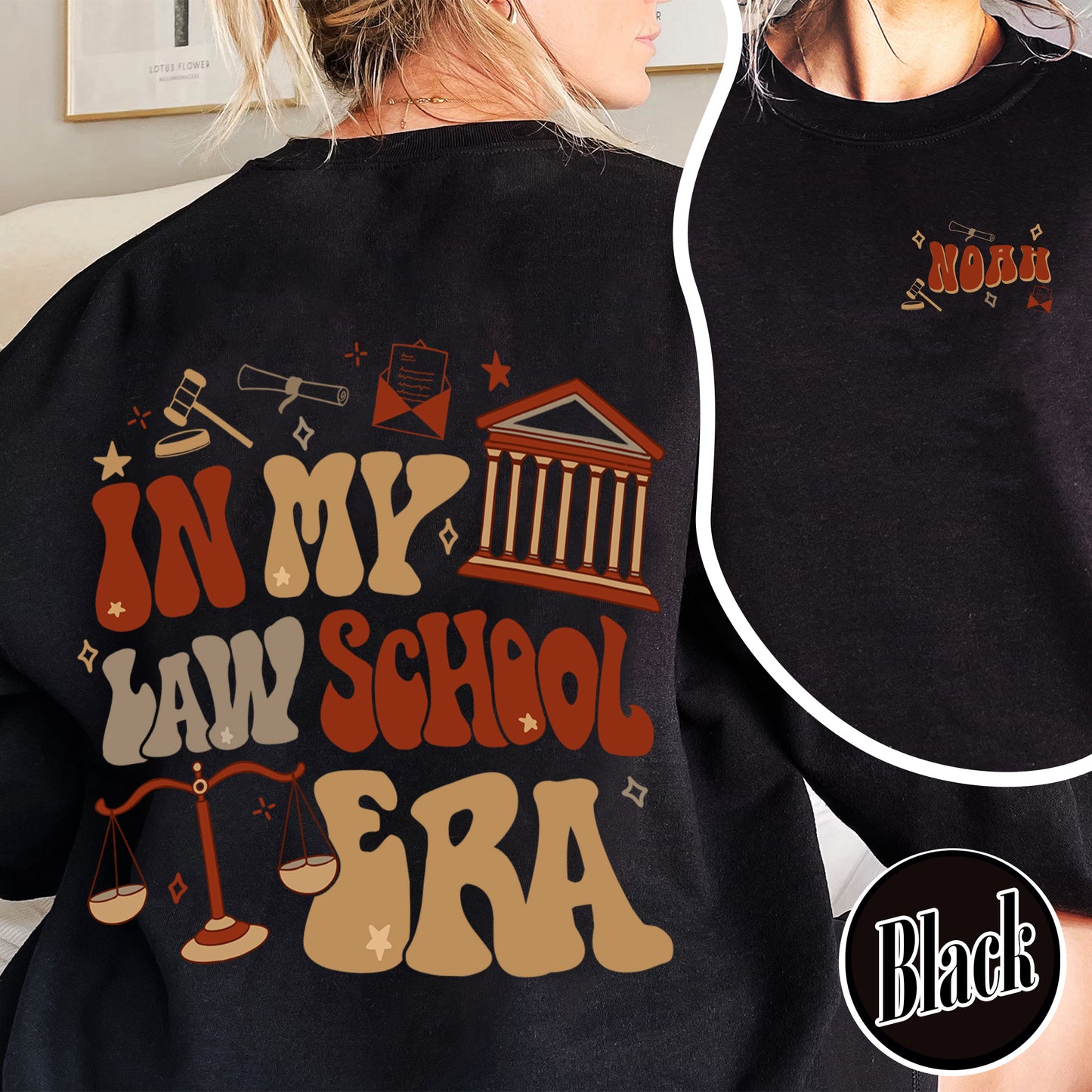 Law School Sweatshirt, School of Law Sweatshirt, in My Law School Era Sweatshirt, Sweatshirt for Law School, Law School Sweatshirt Custom