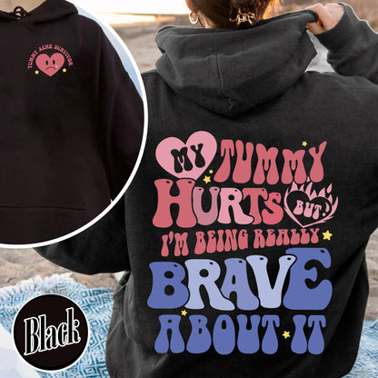 My Tummy Hurts Hoodie, My Tummy Hurts, Tummy Ache Survivor Hoodie