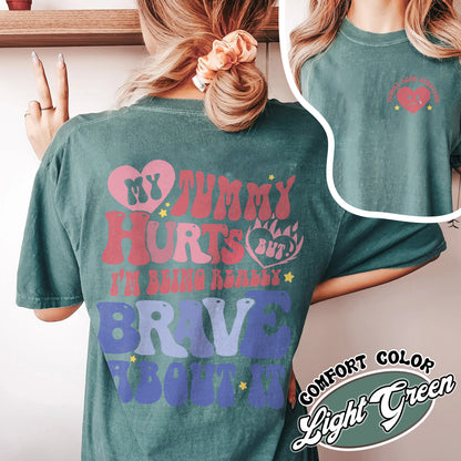 My Tummy Hurts Comfort Color Shirt, My Tummy Hurts Tshirt, My Tummy Hurts Tee, My Tummy Hurts, My Tummy Hurts, Tummy Ache Survivor