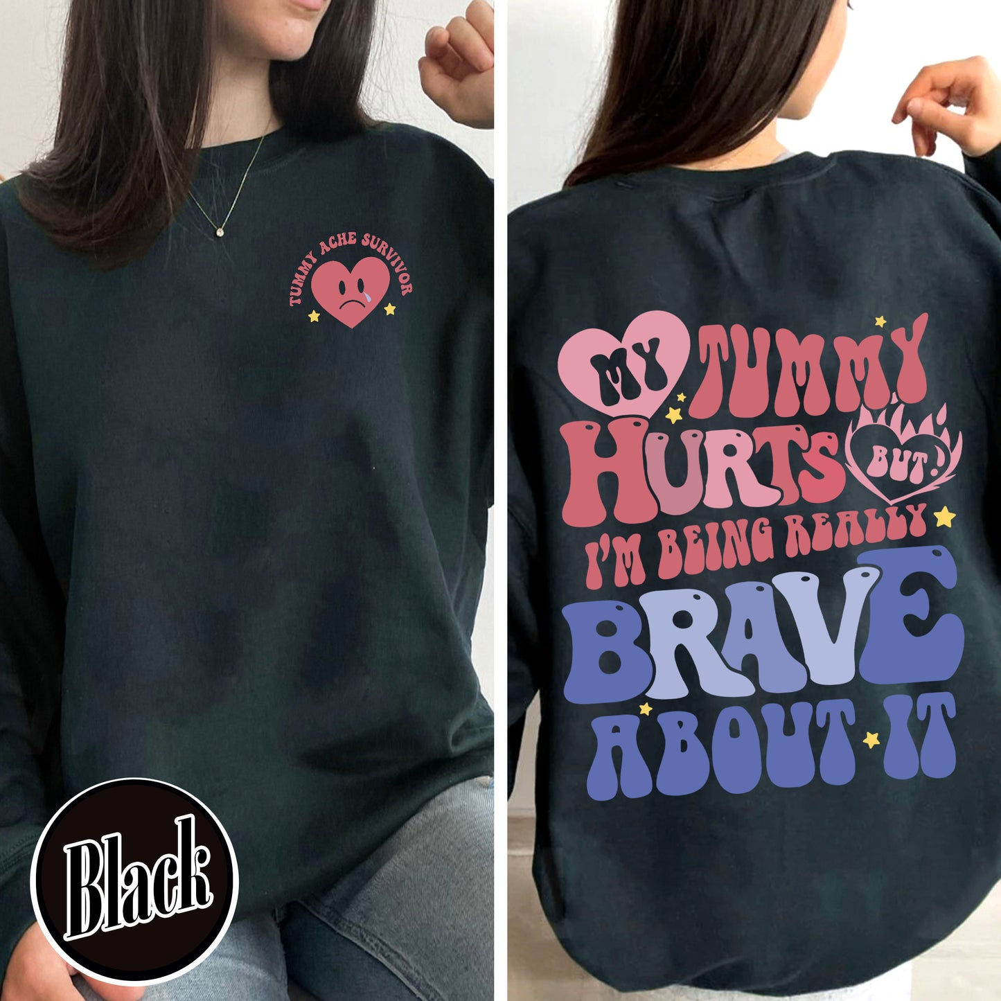 My Tummy Hurts Sweater, My Tummy Hurts Sweatshirt, Tummy Ache Survivor Sweatshirt