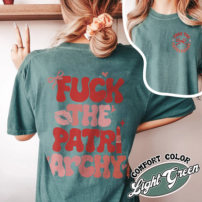 Fuck The Patriarchy Comfort Color Shirt, Fuck The Patriarchy Shirt,Patriarchy Shirt, Feminism, Swiftie Shirt, About The Patriarchy Shirt