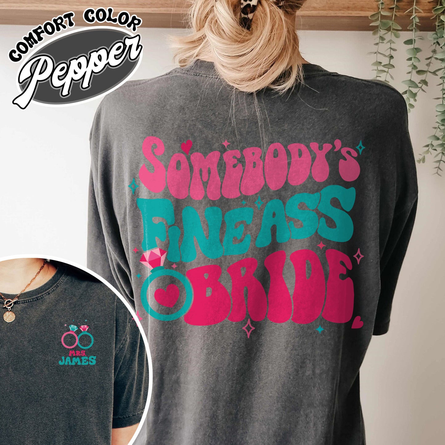 Somebody’s Fine Ass Bride Comfort Color Shirt, Bride Era, Custom Bride, Oversized Shirt Bride, Bride To Be Shirt