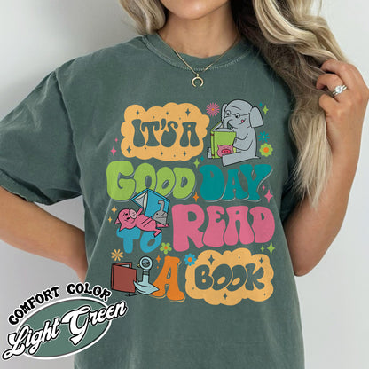 Its A Good Day To Read A Book Comfort Color Shirt, Book Shirt, Its A Good Day To Read, Librarian Shirt, Book Lover, Book Lovers Merch