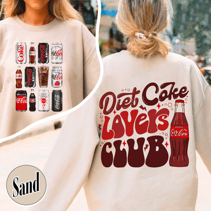 Diet Coke Sweatshirt, Diet Coke Can Sweatshirt, Diet Coke Funny, I Need a Diet Coke Sweatshirt, Diet Coke Lovers, Diet Coke Sweatshirt