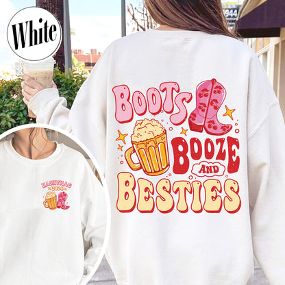 Boots Booze and Besties Sweatshirt, Boots Booze and Besties Nashville, Bachelorette Party, Bachelorette Sweatshirt