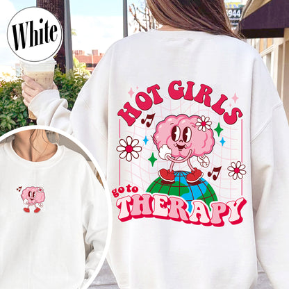 Mental Health Matters Sweatshirt, Hot Girls Go to Therapy Sweatshirt, Mental Health Sweatshirt Feelings Matter, Therapy Sweatshirt