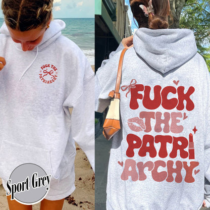 Fuck The Patriarchy Hoodie, Fuck The Patriarchy,Patriarchy Hoodie, Feminism Hoodie, Swiftie Hoodie, About The Patriarchy Hoodie