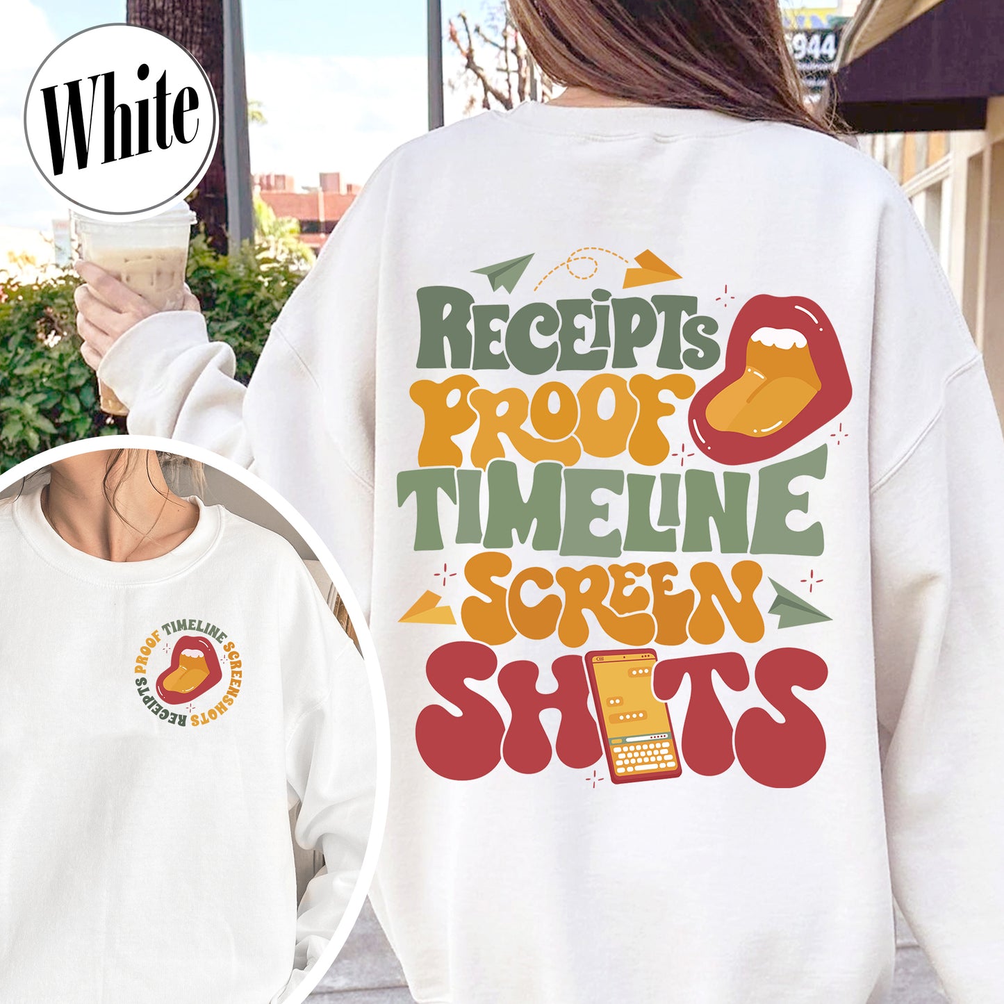 Receipts Proof Timeline Screenshots Sweatshirt, Receipts Proof Timeline Screenshots, Funny Sweatshirt