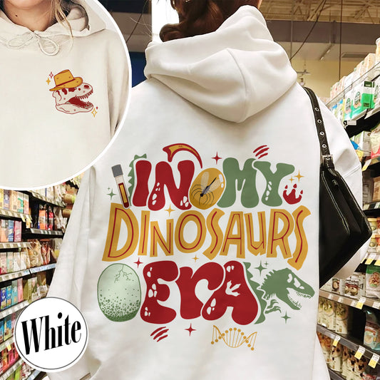 Dinosaur Hoodie,in My Dinasours Era Hoodie, Cute Dinosaur Hoodie,Family Dinosaur Hoodie