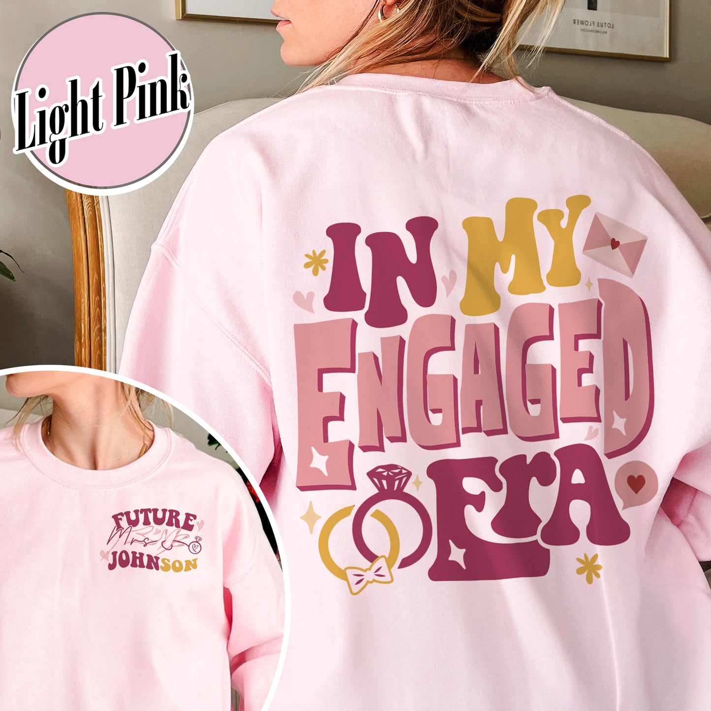 Custom Bachelorette Sweatshirt,Custom In My Engaged Era Sweatshirt,Custom Bride