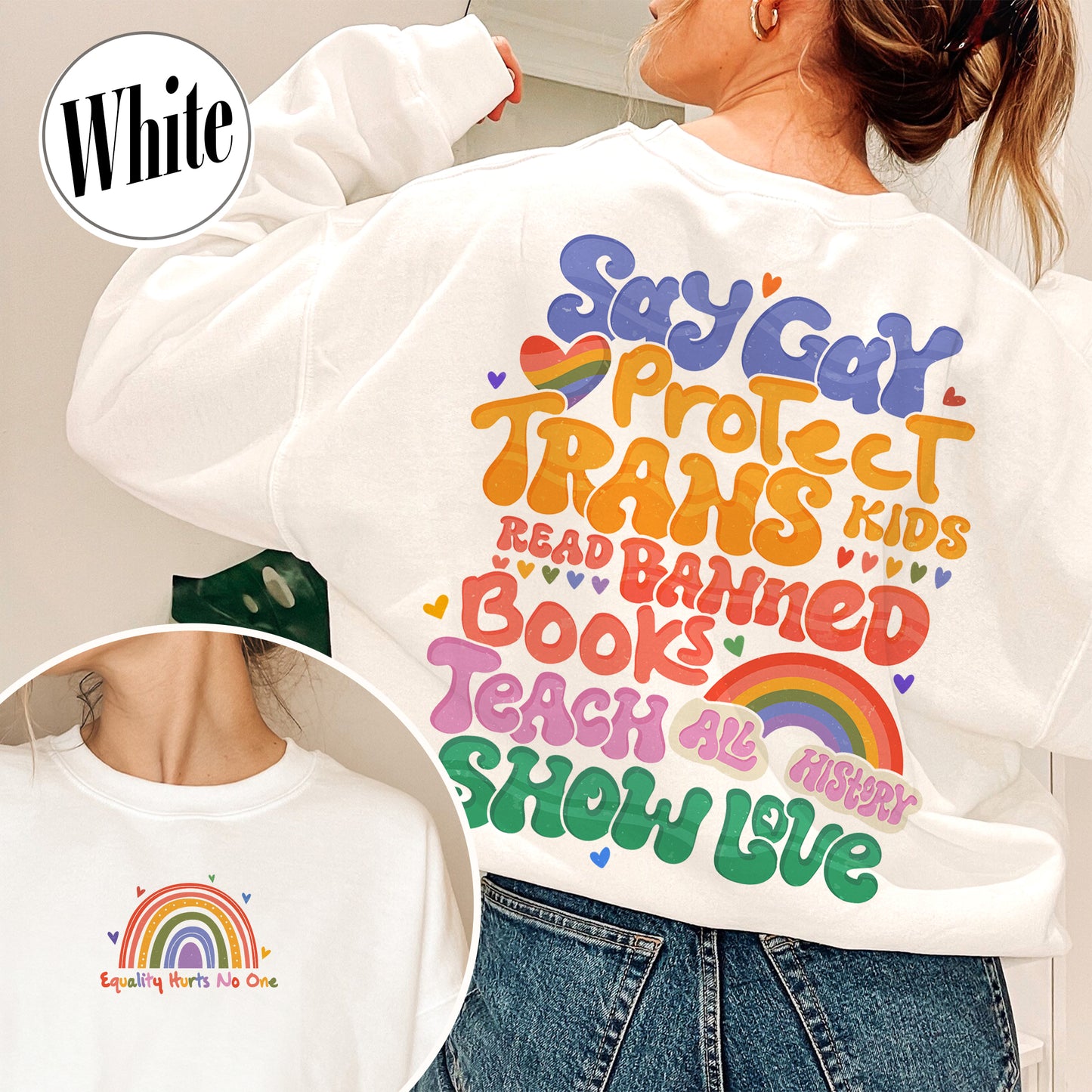 Say Gay Protect Trans Kids Sweatshirt, Say Gay Protect Trans Kids, Say Gay, Read Banned Books Teach All History Show Love, LGBT Sweatshirt, Say Gay Sweatshirt
